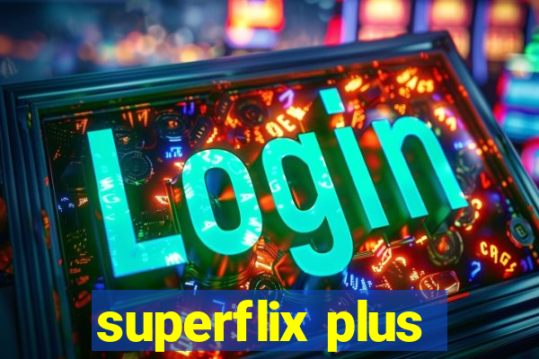 superflix plus